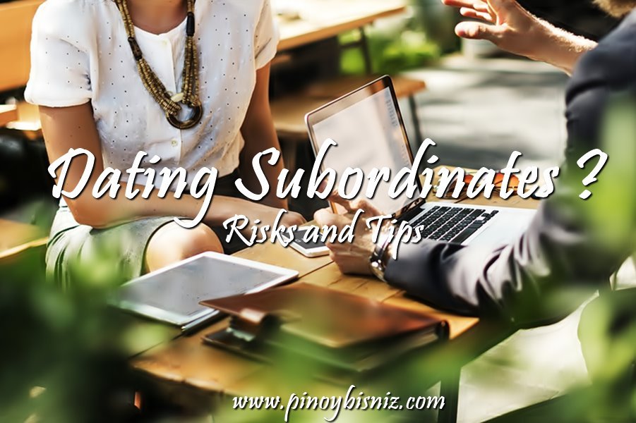 Dating Subordinates | Risks and Tips
