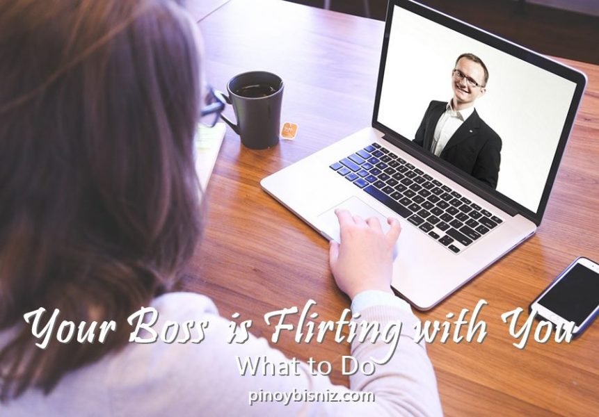  Your Boss  is Flirting with You  | What to Do